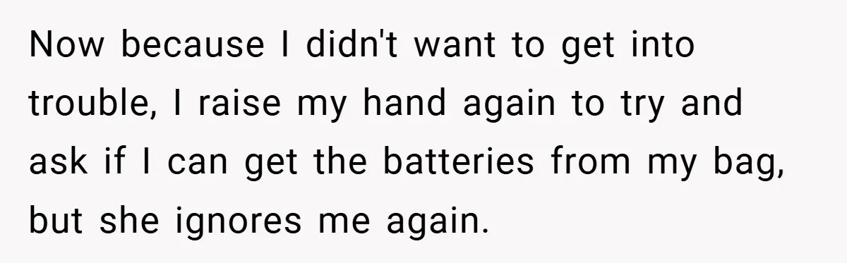 Music Teacher Punishes Deaf Student - But the Principal Sees the Truth Now because I didn't want to get into trouble, I raise my hand again to try and ask if I can get the batteries from my bag, but she ignores...