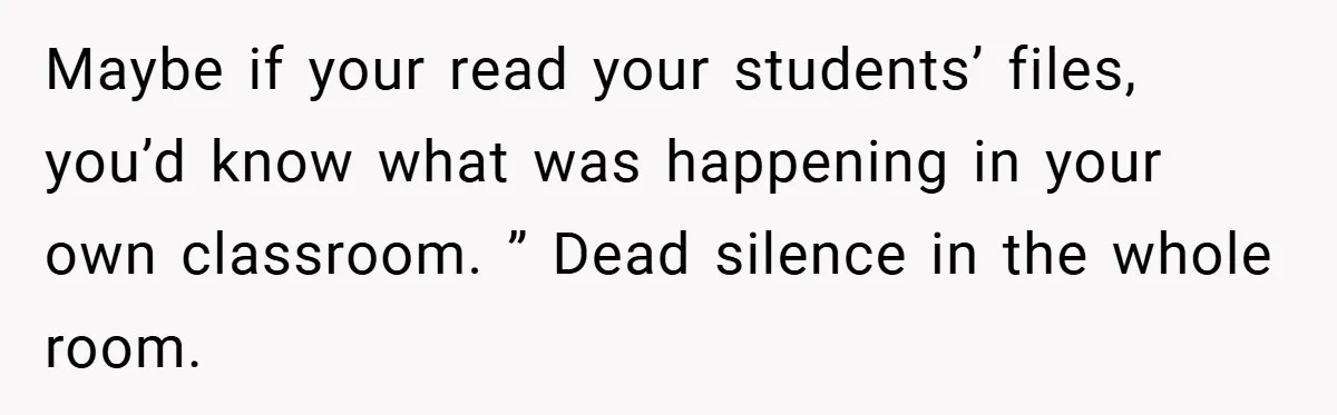 Music Teacher Punishes Deaf Student - But the Principal Sees the Truth Maybe if your read your students’ files, you’d know what was happening in your own classroom. ” Dead silence in the whole room.