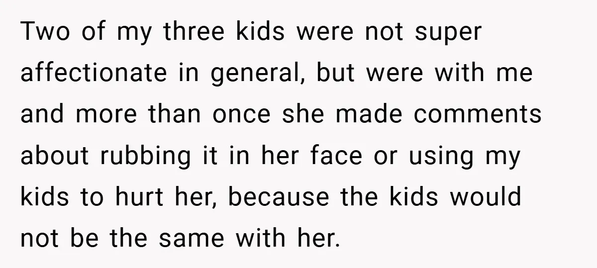 Two of my three kids were not super affectionate in general, but were with me and more than once she made comments about rubbing it in her face or using...