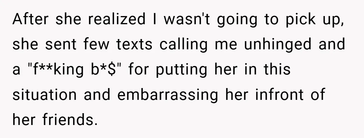 Medical Student Drops Sister’s Kids at Child-Free Wedding After Being Dumped on Last Minute After she realized I wasn't going to pick up, she sent few texts calling me unhinged and a "f**king b*$" for putting her in this situation and embarrassing her infront...