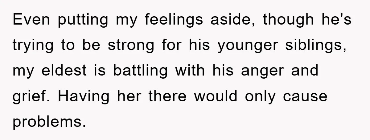 Widow Bars Husband’s Affair Partner From Funeral, Faces Backlash Even putting my feelings aside, though he's trying to be strong for his younger siblings, my eldest is battling with his anger and grief. Having her there would only cause...