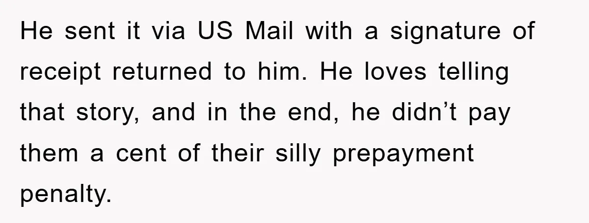 Homeowner Sends Weekly Checks To Dodge Mortgage Company's Online Fee He sent it via US Mail with a signature of receipt returned to him. He loves telling that story, and in the end, he didn’t pay them a cent of...