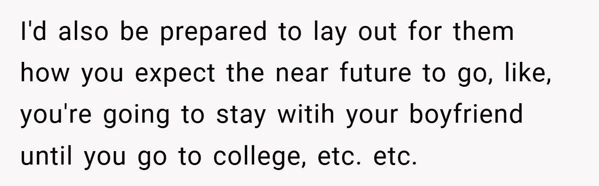 18-Year-Old Moves Out After Parents Skip Her Graduation to Buy a $350 Labubu I'd also be prepared to lay out for them how you expect the near future to go, like, you're going to stay witih your boyfriend until you go to college,...