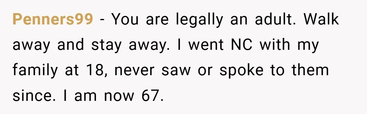18-Year-Old Moves Out After Parents Skip Her Graduation to Buy a $350 Labubu Penners99 − You are legally an adult. Walk away and stay away. I went NC with my family at 18, never saw or spoke to them since. I am now...