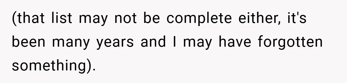 When Landlord Said ‘Fix It Yourself,’ Tenant Made Him Pay Up (that list may not be complete either, it's been many years and I may have forgotten something).