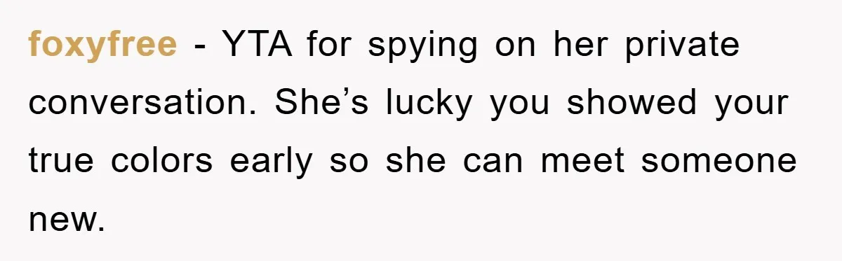 Man Hides Russian Fluency, Catches Girlfriend Cheating foxyfree − YTA for spying on her private conversation. She’s lucky you showed your true colors early so she can meet someone new.