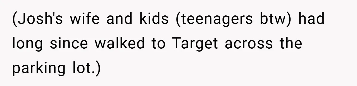 Man Loses 150 Pounds - Restaurant Refuses His Card Because He Doesn’t Match the Photo, Cop Says ‘Free Meal!’ (Josh's wife and kids (teenagers btw) had long since walked to Target across the parking lot.)