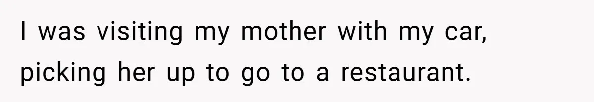 Angry Neighbor Calls Tow Truck, Gets His Own Car Taken Instead I was visiting my mother with my car, picking her up to go to a restaurant.
