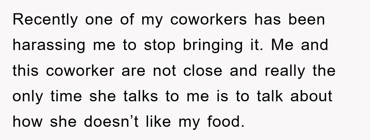 Coworker Slams Man’s Kimchi Lunch, Then Accuses Him of Playing the Race Card Recently one of my coworkers has been harassing me to stop bringing it. Me and this coworker are not close and really the only time she talks to me is...
