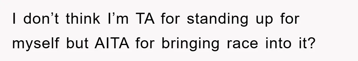 Coworker Slams Man’s Kimchi Lunch, Then Accuses Him of Playing the Race Card I don’t think I’m TA for standing up for myself but AITA for bringing race into it?
