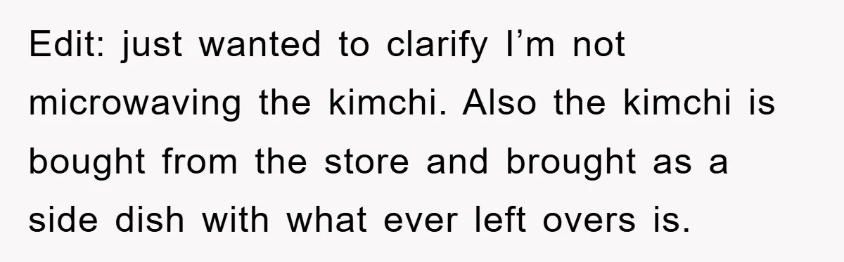 Coworker Slams Man’s Kimchi Lunch, Then Accuses Him of Playing the Race Card Edit: just wanted to clarify I’m not microwaving the kimchi. Also the kimchi is bought from the store and brought as a side dish with what ever left overs is.