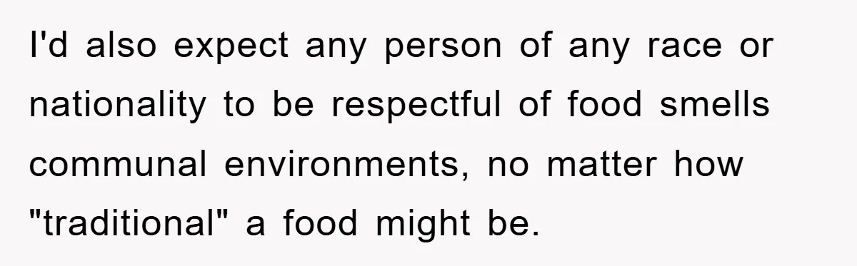 Coworker Slams Man’s Kimchi Lunch, Then Accuses Him of Playing the Race Card I'd also expect any person of any race or nationality to be respectful of food smells communal environments, no matter how "traditional" a food might be.