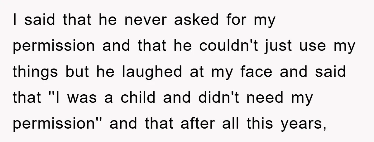 This Teen Considered Letting Her Uncle Report Her Late Dad’s Car Stolen - After Her Stepdad Kept Taking It Without Permission I said that he never asked for my permission and that he couldn't just use my things but he laughed at my face and said that ''I was a child...