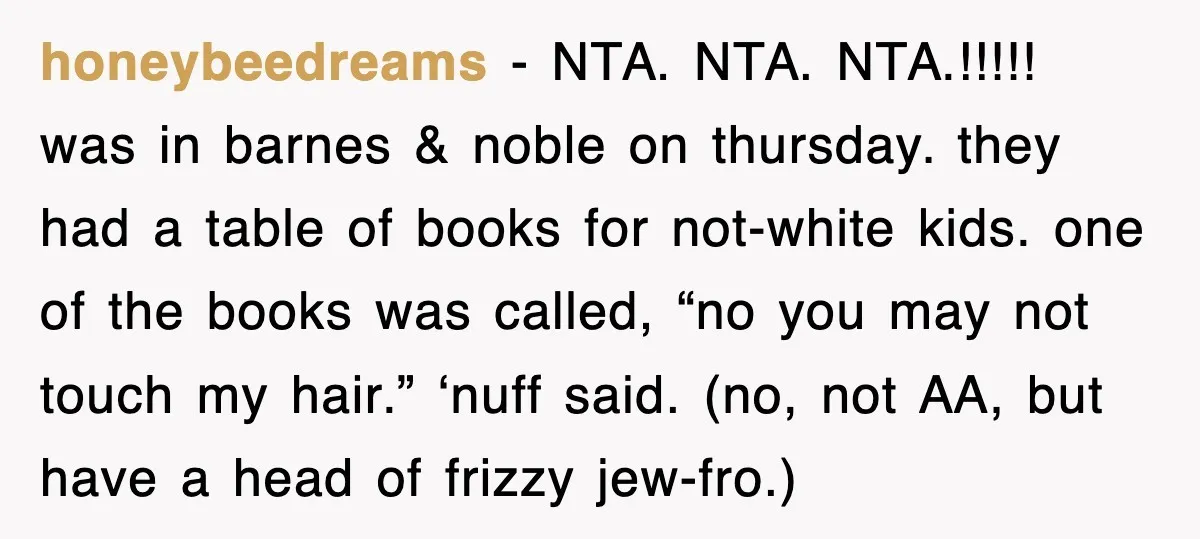 honeybeedreams − NTA. NTA. NTA.!!!!! was in barnes & noble on thursday. they had a table of books for not-white kids. one of the books was called, “no you may...