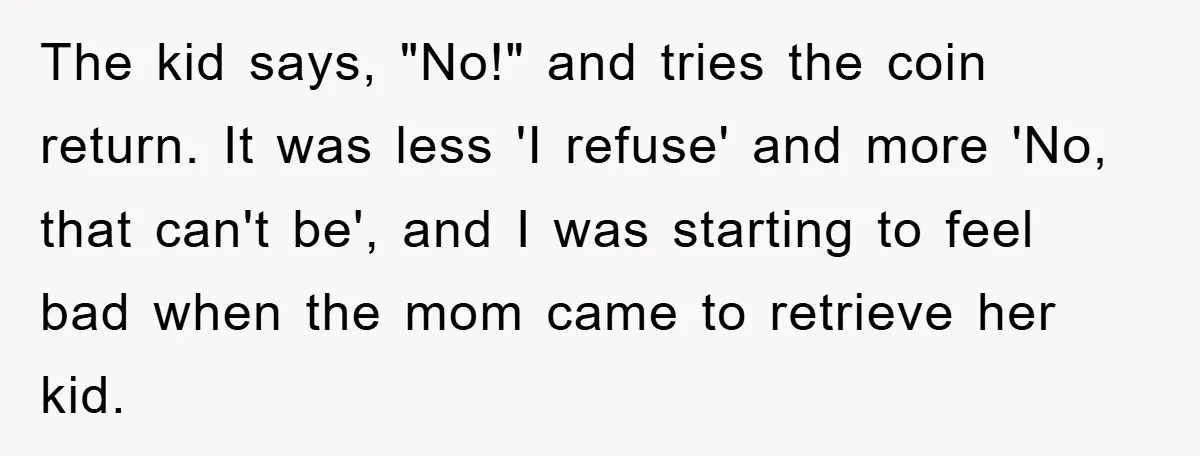 Costco Trip Turns Awkward After Shopper Says No to a Kid’s Quarter Request The kid says, "No!" and tries the coin return. It was less 'I refuse' and more 'No, that can't be', and I was starting to feel bad when the mom...