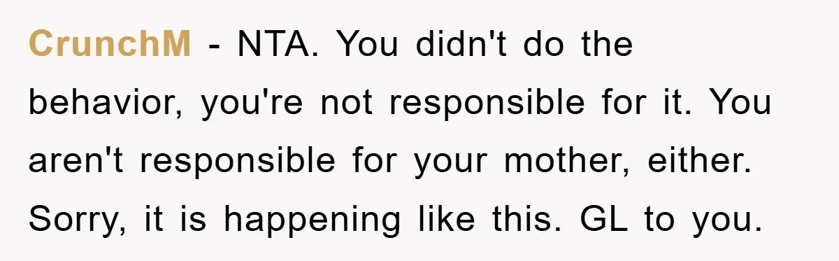 Worker Faces Mom’s Arrest For Stealing At Job CrunchM − NTA. You didn't do the behavior, you're not responsible for it. You aren't responsible for your mother, either. Sorry, it is happening like this. GL to you.