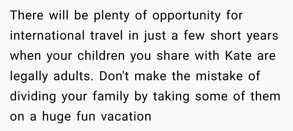Dad Takes New Family On Vacation After Racist Ex Refuses To Let Older Kids Travel