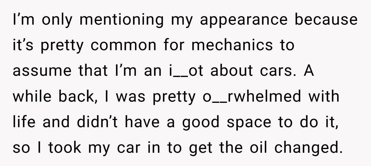 Mechanic Tries To Scam “Clueless” Girl, Gets Humiliated In Front Of Customers