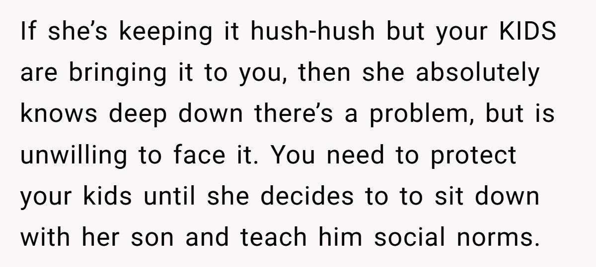 Mom Refuses To Let Daughter Visit Cousin After Autistic Son Crosses The Line