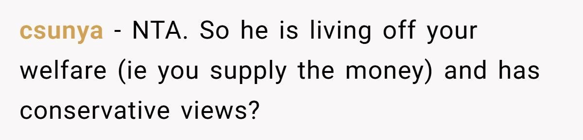 Husband Preaches “Women Belong In The Home” While Living Off His Wife