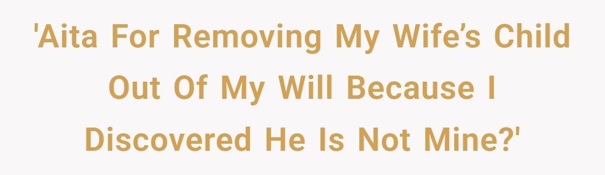 Dad Cuts 18-Year-Old Out Of Will After Learning He Isn’t His Biological Son