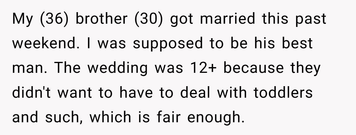 Brother Drops Out As Best Man After Groom Treats His Wife Like A Child