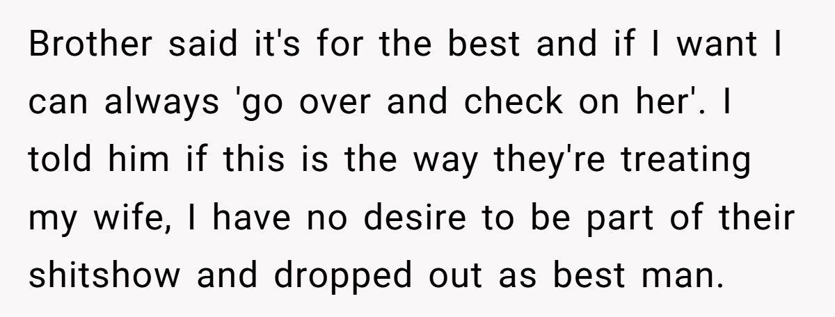 Brother Drops Out As Best Man After Groom Treats His Wife Like A Child