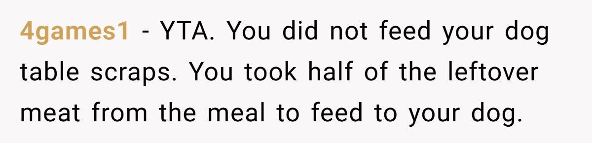 Woman Feeds Dog A Quarter Of Roast Boyfriend Cooked, Then Acts Shocked When He Breaks Up With Her