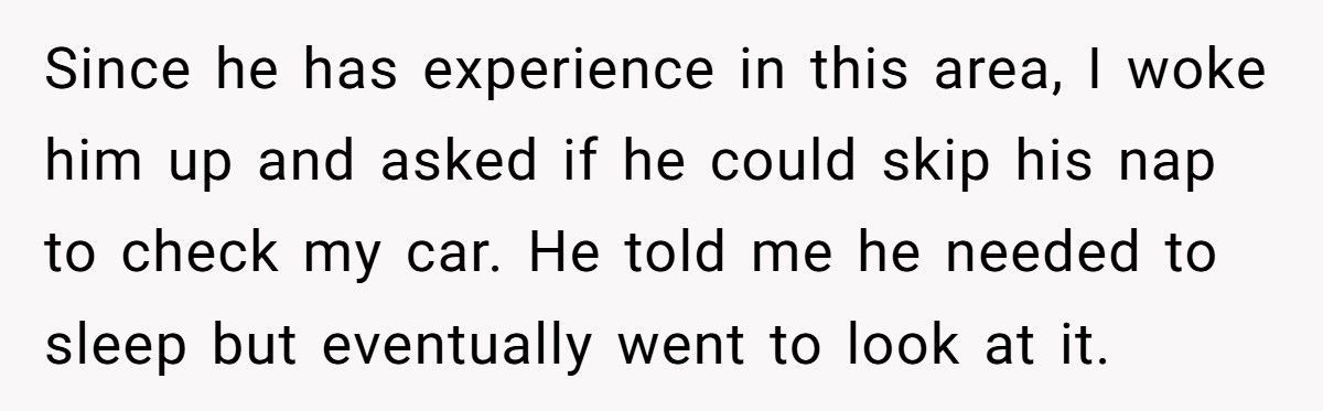 Wife Wakes Husband After His Night Shift To Fix Her Car Because She “Didn’t Want To Show Up In An Uber”