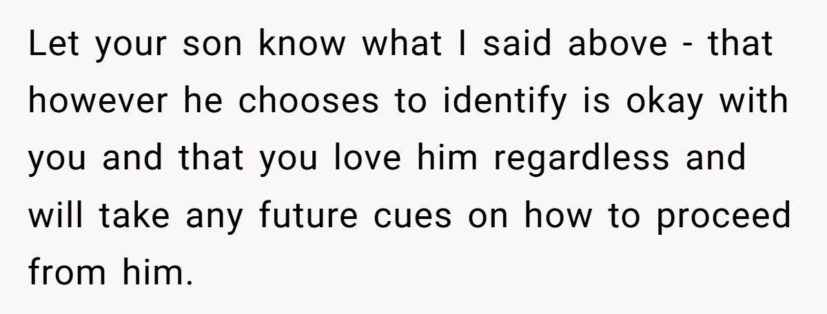 Mom Tells Teen Son He’s “Obviously Gay”, Now He Won’t Speak To Her