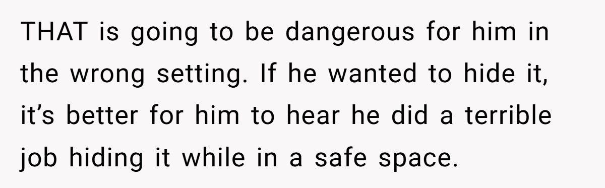 Mom Tells Teen Son He’s “Obviously Gay”, Now He Won’t Speak To Her