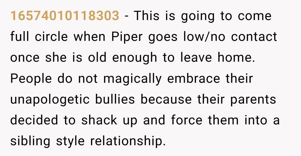 Dad Marries Daughter’s Childhood Bully’s Mom, Then Wonders Why They Aren’t “Sisters”