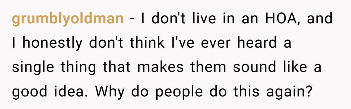 HOA Fines Him For ‘Using’ His Trash Cans, So He Calls Every Tuesday Until They Beg Him To Stop