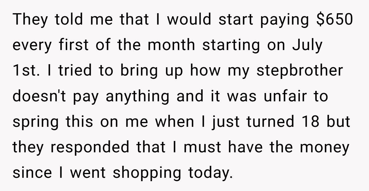 Parents Demand $650 Rent From 18-Year-Old Daughter While Stepbrother Lives Free