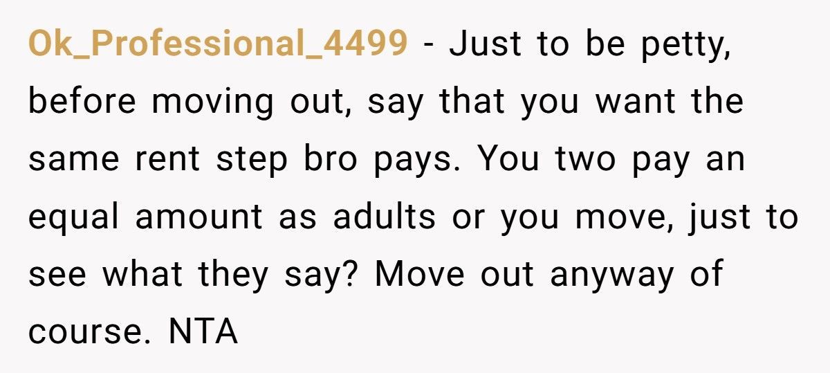 Parents Demand $650 Rent From 18-Year-Old Daughter While Stepbrother Lives Free