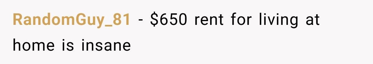 Parents Demand $650 Rent From 18-Year-Old Daughter While Stepbrother Lives Free