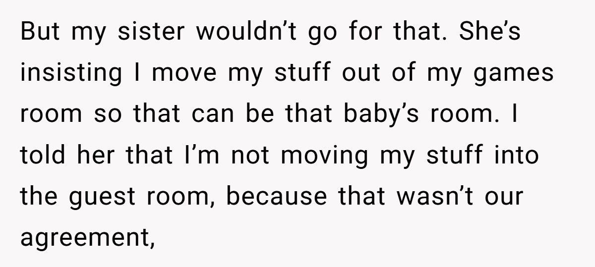 Woman Refuses To Give Up Gaming Room, Pregnant Sister Calls Her “Selfish” And Demands Master Suite Too