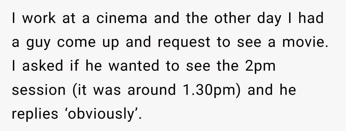 Guy Refuses Discounts, Insults Clerk, And Ends Up Paying Full Price For The Worst Seat Possible