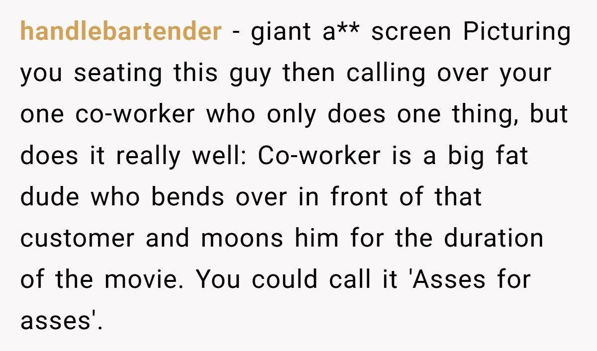 Guy Refuses Discounts, Insults Clerk, And Ends Up Paying Full Price For The Worst Seat Possible