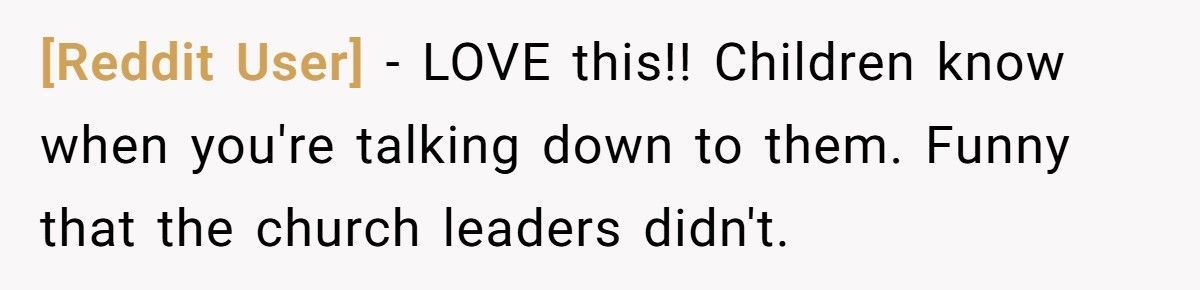 Sunday School Teacher Fired For Not Using Baby Talk, Becomes The Expert Hired To Fix Their Chaos