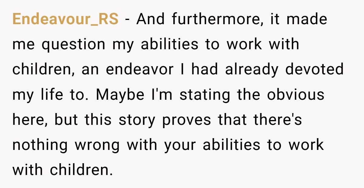 Sunday School Teacher Fired For Not Using Baby Talk, Becomes The Expert Hired To Fix Their Chaos