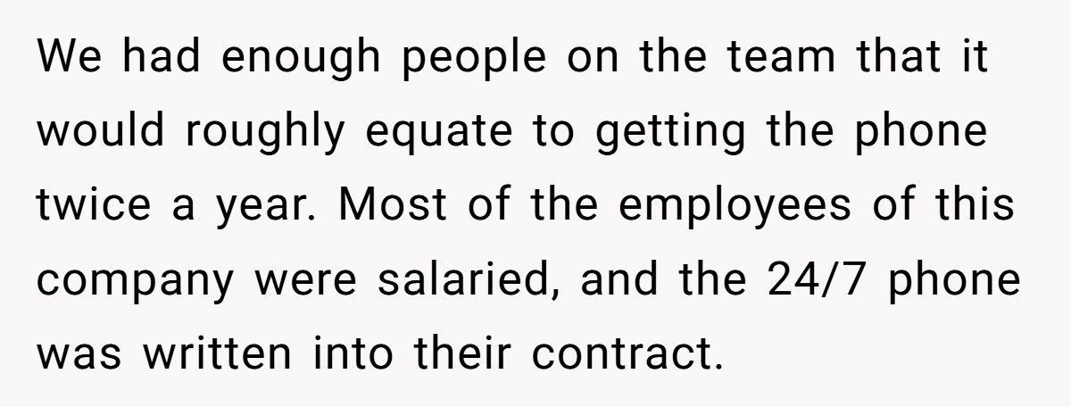 Boss Forces Contractor To Take 24/7 Phone, Company Ends Up Paying $10K For Two Calls Boss Forces Contractor To Take 24/7 Phone, Company Ends Up Paying $10K For Two Calls