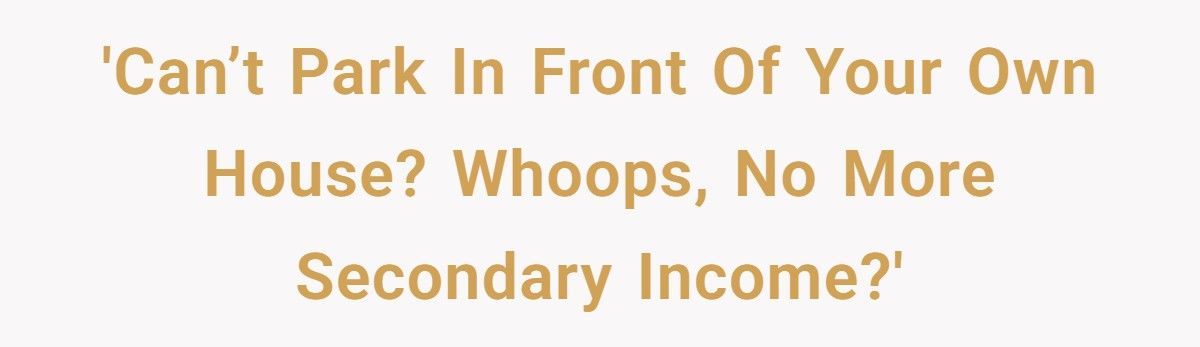 Neighbor Parks In Front Of His House Every Night, Loses Illegal Airbnb Income Instead