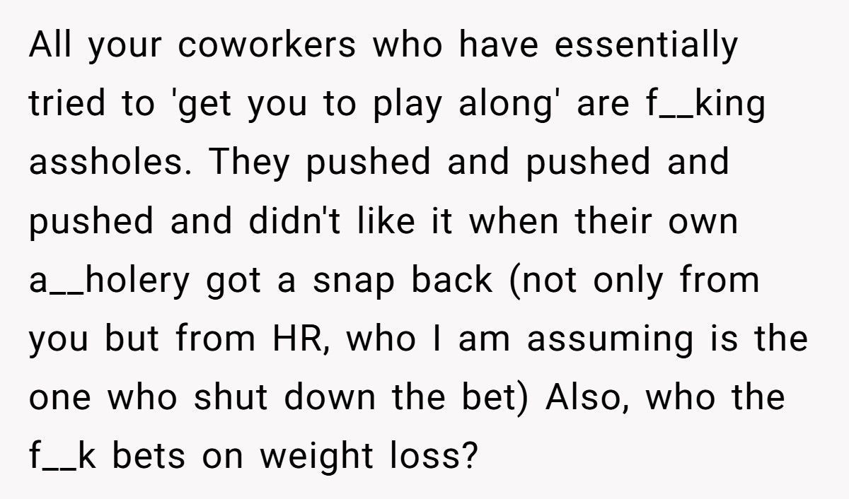 Coworkers Mocked Her For Skipping The Diet Bet, Now They’re The Ones Ashamed