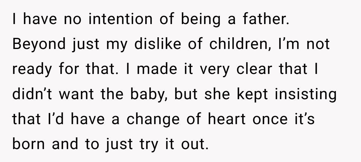 Boyfriend Tells Pregnant Girlfriend He’ll Pay Support But Wants Nothing To Do With The Baby Boyfriend Tells Pregnant Girlfriend He’ll Pay Support But Wants Nothing To Do With The Baby