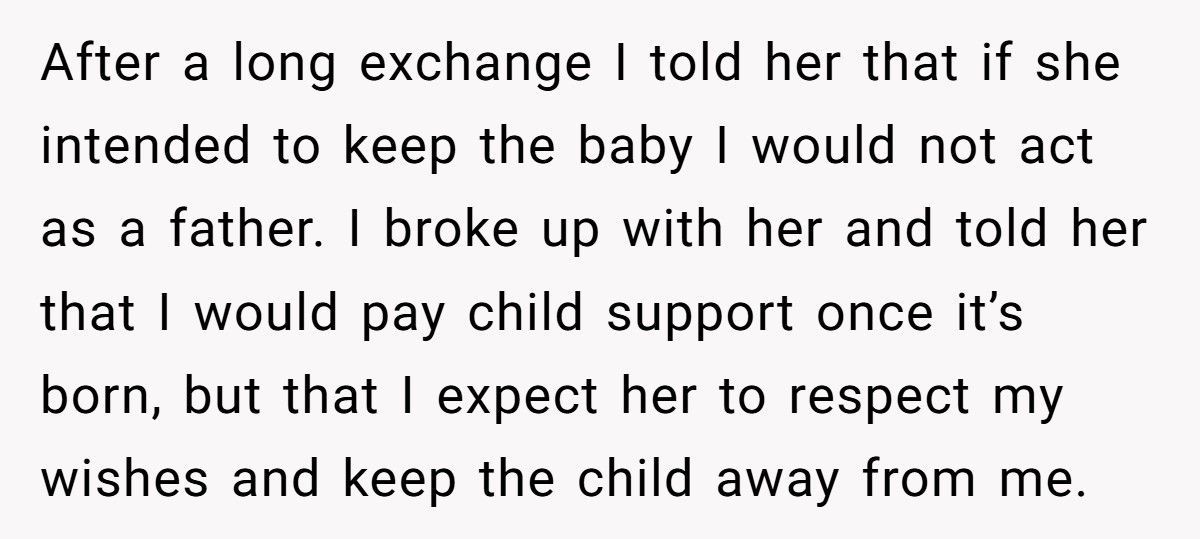 Boyfriend Tells Pregnant Girlfriend He’ll Pay Support But Wants Nothing To Do With The Baby Boyfriend Tells Pregnant Girlfriend He’ll Pay Support But Wants Nothing To Do With The Baby