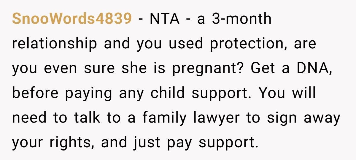 Boyfriend Tells Pregnant Girlfriend He’ll Pay Support But Wants Nothing To Do With The Baby Boyfriend Tells Pregnant Girlfriend He’ll Pay Support But Wants Nothing To Do With The Baby