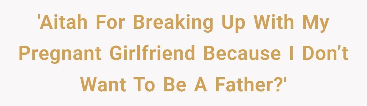 Boyfriend Tells Pregnant Girlfriend He’ll Pay Support But Wants Nothing To Do With The Baby Boyfriend Tells Pregnant Girlfriend He’ll Pay Support But Wants Nothing To Do With The Baby