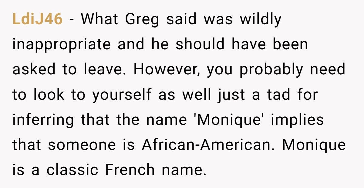 Dad Kicks Nephew Out Of Family Party After Racist Comments Toward Son’s Girlfriend Dad Kicks Nephew Out Of Family Party After Racist Comments Toward Son’s Girlfriend