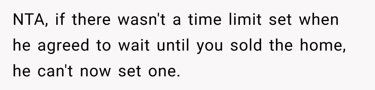Woman Promised To Pay Her Ex When The House Sold, Now He’s Furious She Refuses To Sell To Landlords